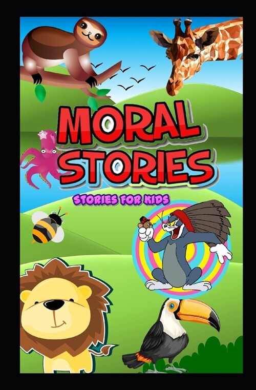 Moral Stories with illustration: Stories For Kids (Paperback)