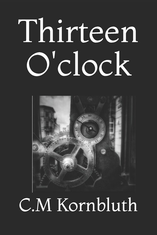 Thirteen Oclock (Paperback)