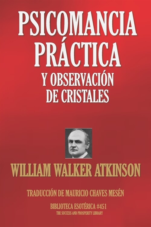 Psicomancia Pr?tica Y Observaci? de Cristales (Paperback)