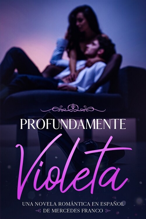 Profundamente Violeta (Oferta Especial 3 en 1) (Paperback)