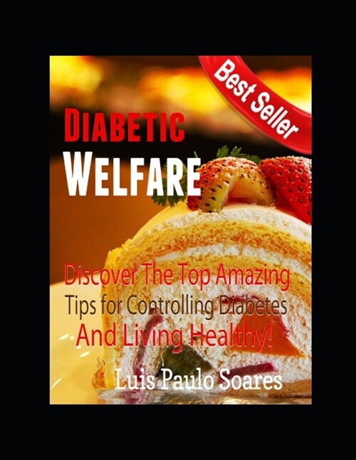 Diabetic Welfare (Paperback)