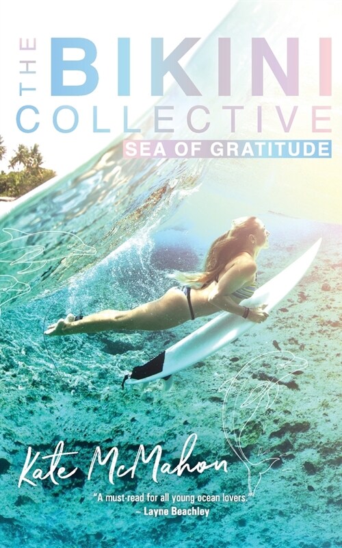 Sea of Gratitude: The Bikini Collective Book 3 (Paperback)