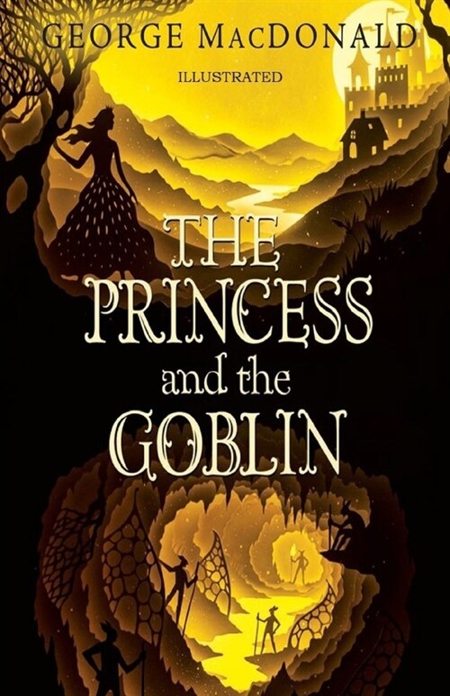 The Princess and the Goblin Illustrated (Paperback)