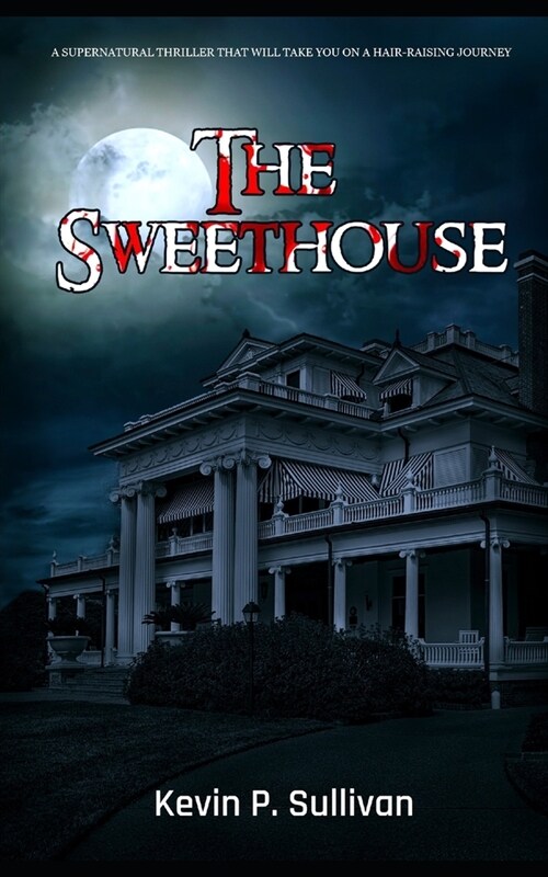 The Sweethouse (Paperback)