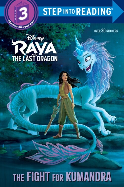 Step Into Reading step 3 : The Fight for Kumandra : Disney Raya and the Last Dragon (Paperback)