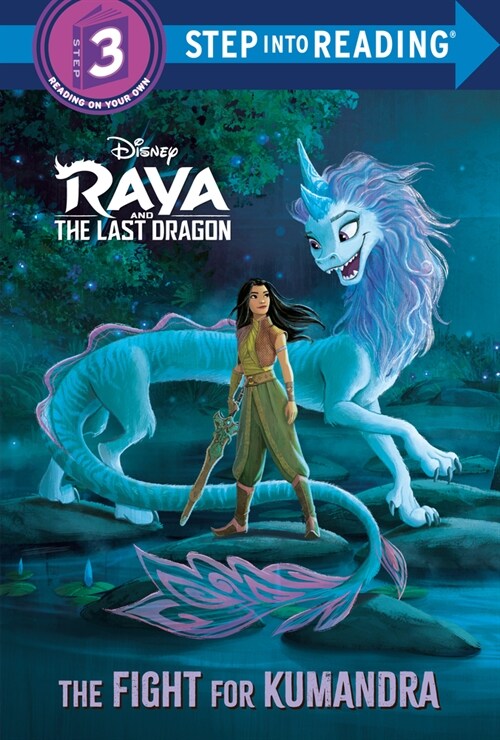 The Fight for Kumandra (Disney Raya and the Last Dragon) (Library Binding)
