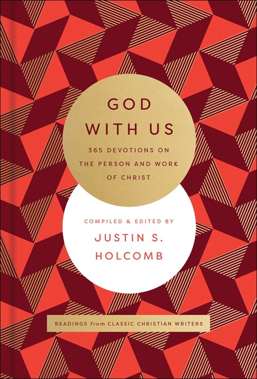God with Us: 365 Devotions on the Person and Work of Christ (Hardcover)