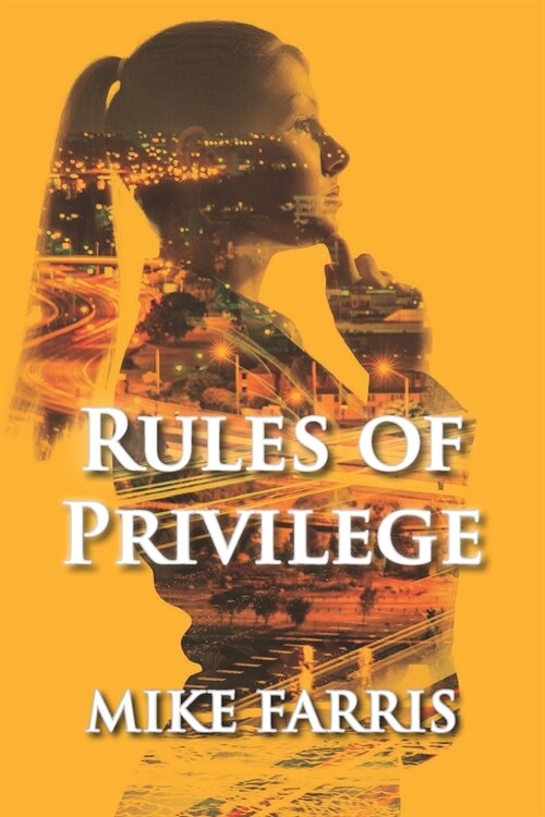 Rules of Privilege (Paperback)