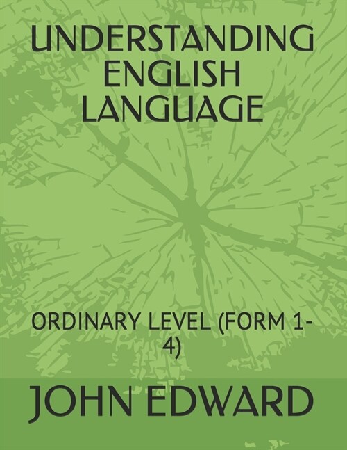 Understanding English Language: Ordinary Level (Form 1-4) (Paperback)