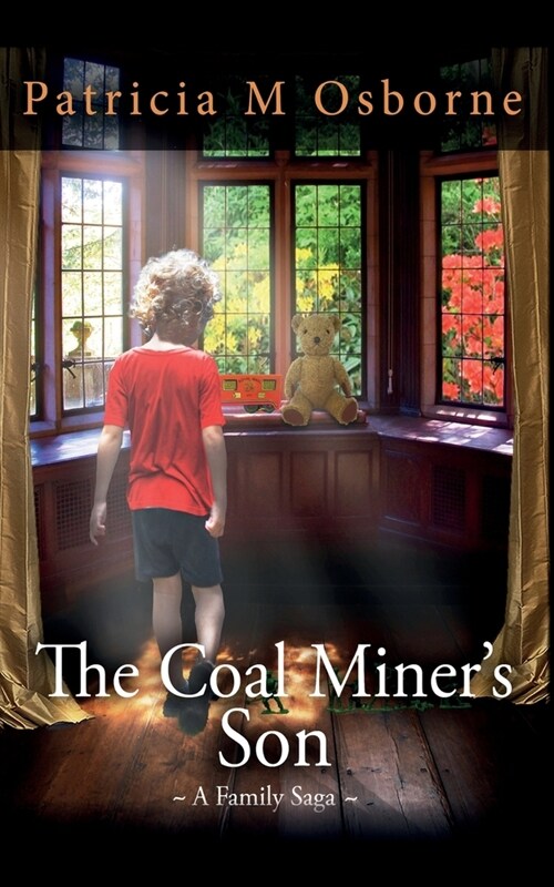 The Coal Miners Son - A Family Saga (Paperback)