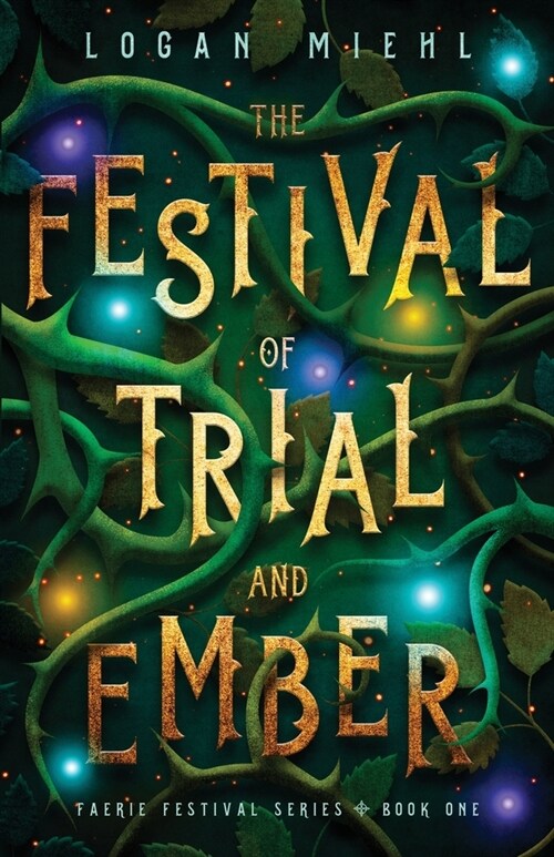 The Festival of Trial and Ember (Paperback)