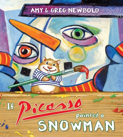 If Picasso Painted a Snowman (Paperback)