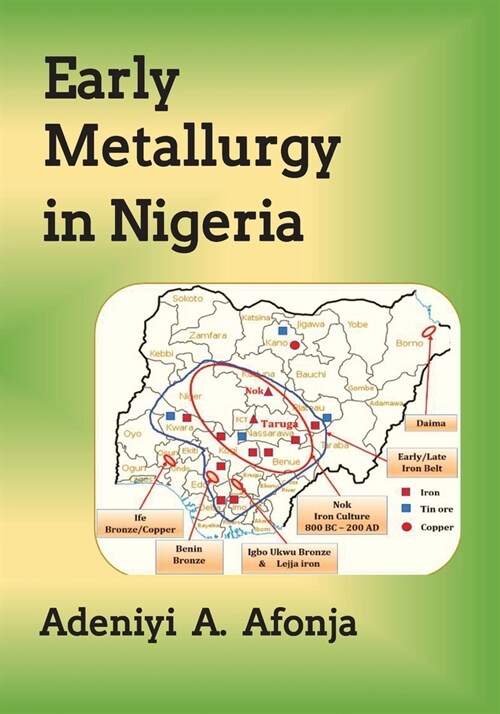 Early Metallurgy in Ingeria (Paperback)