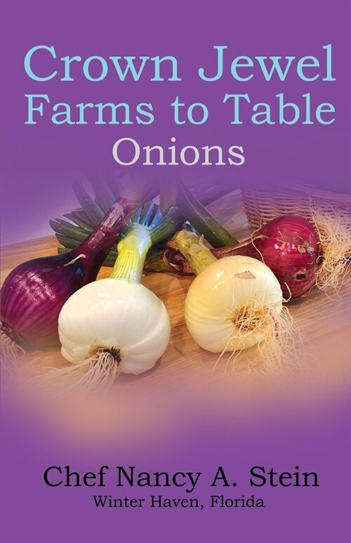 Crown Jewel Farms: Onions (Paperback)