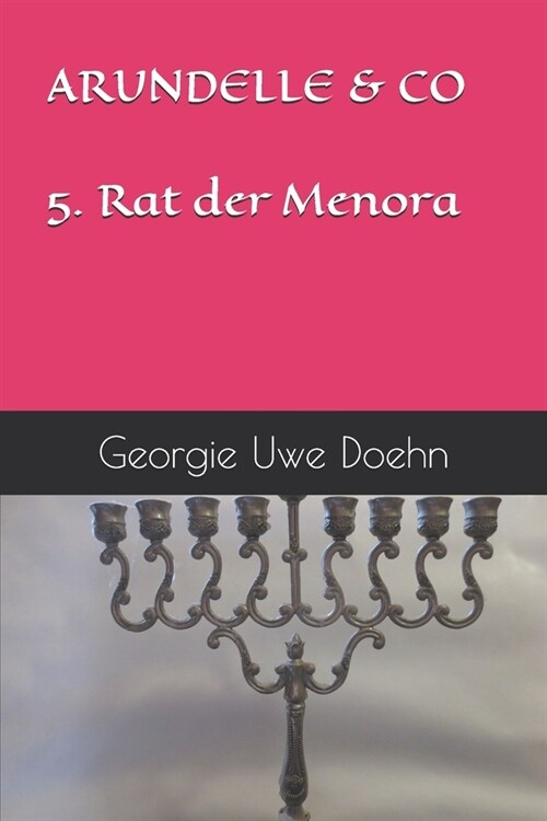 ARUNDELLE & CO 5. Rat der Menora (Paperback)