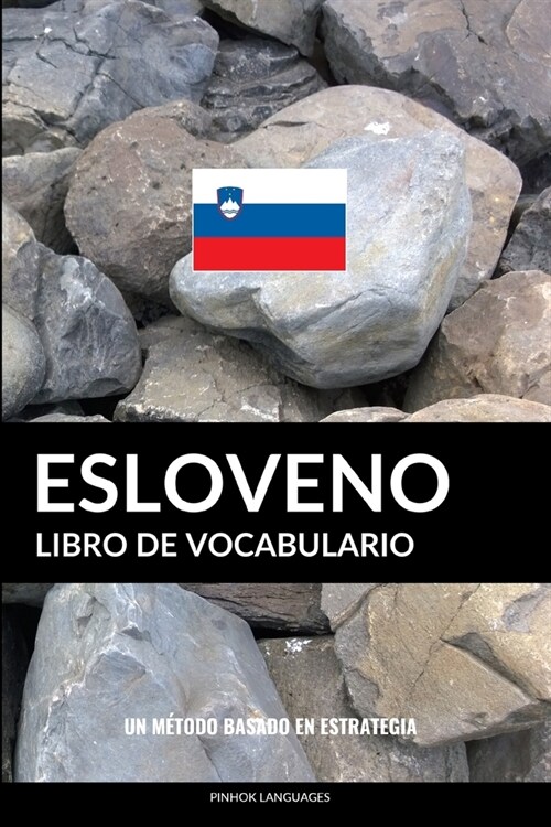 Libro de Vocabulario Esloveno: Un M?odo Basado en Estrategia (Paperback)