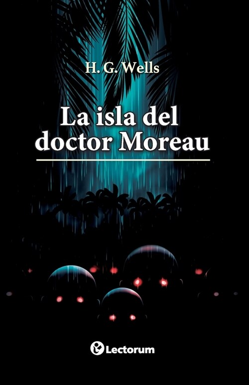 La isla del doctor Moreau (Paperback)
