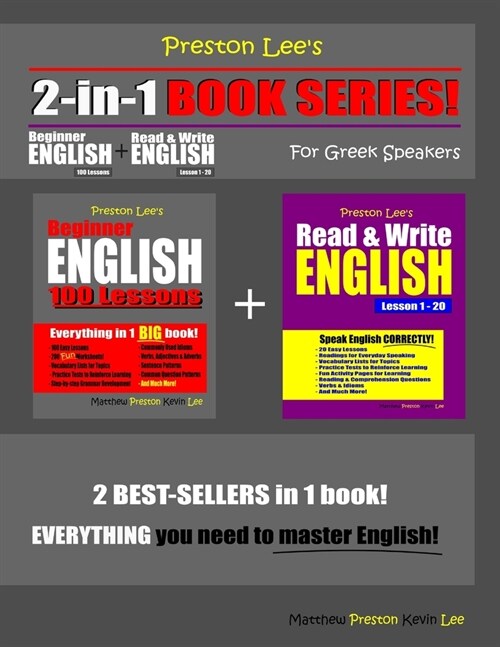 Preston Lees 2-in-1 Book Series! Beginner English 100 Lessons & Read & Write English Lesson 1 - 20 For Greek Speakers (Paperback)