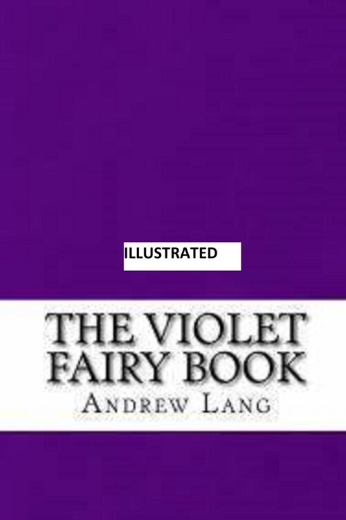 The Violet Fairy Book Illustrated (Paperback)