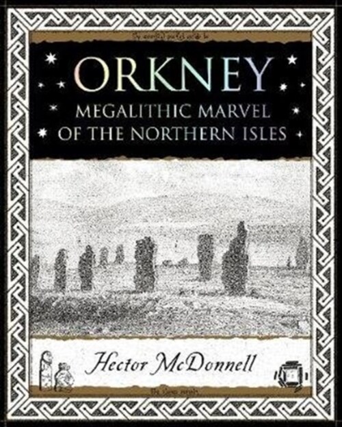 Orkney : Megalithic Marvel of the Northern Isles (Paperback)