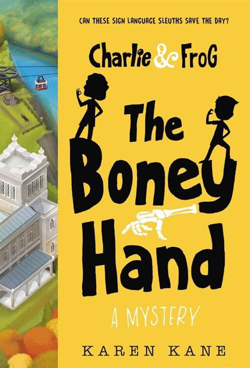 Charlie and Frog: The Boney Hand: A Mystery (Paperback)