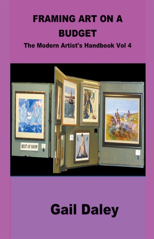 Framing Art On A Budget (Paperback)