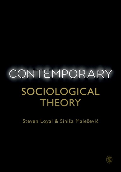 Contemporary Sociological Theory (Paperback)