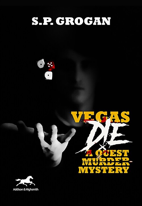 Vegas Die: A Quest Murder Mystery (Paperback)