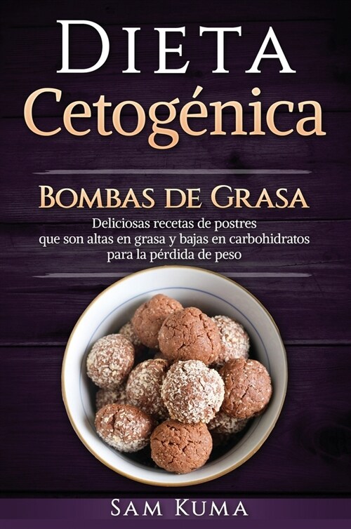 Dieta cetog?ica para principiantes: Recetas Una para una dieta de recetas bajas en carbohidratos para la p?dida de peso (Hardcover)