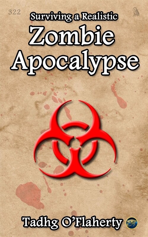 Surviving a Realistic Zombie Apocalypse (Paperback)