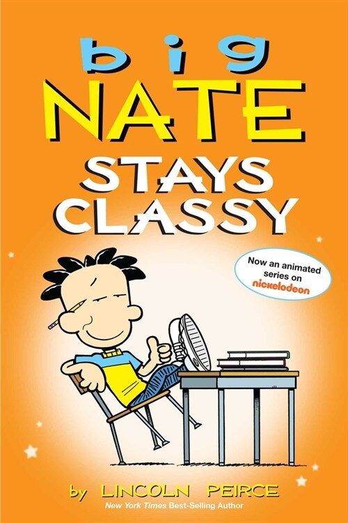 Big Nate Stays Classy: Two Books in One (Paperback)