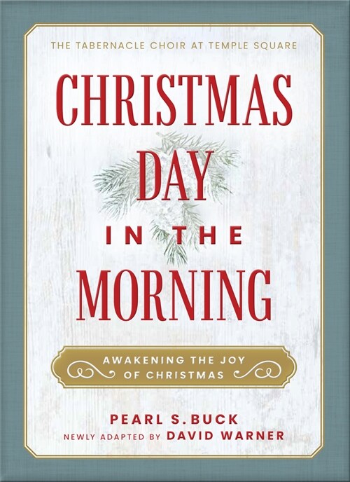 Christmas Day in the Morning: Awakening the Joy of Christmas (Hardcover)