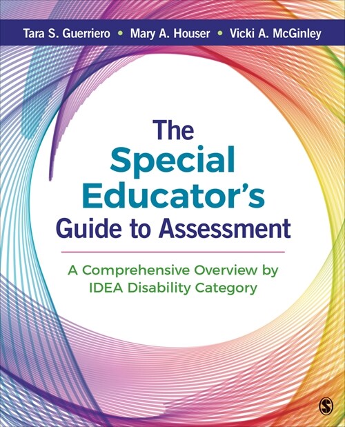 The Special Educator′s Guide to Assessment: A Comprehensive Overview by Idea Disability Category (Paperback)