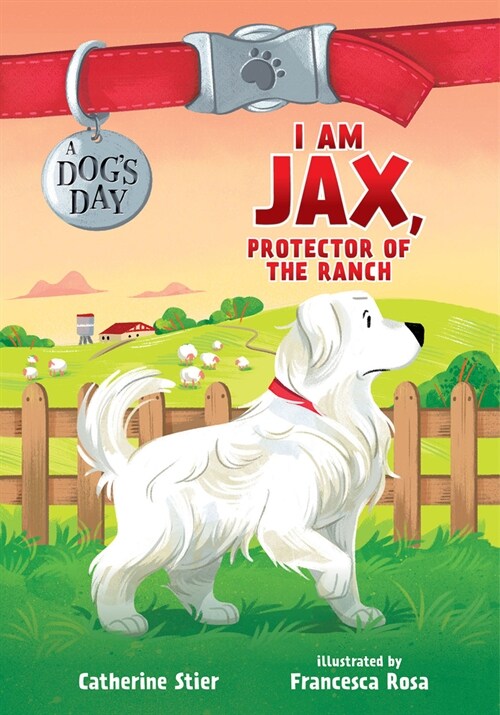I Am Jax, Protector of the Ranch: Volume 1 (Paperback)