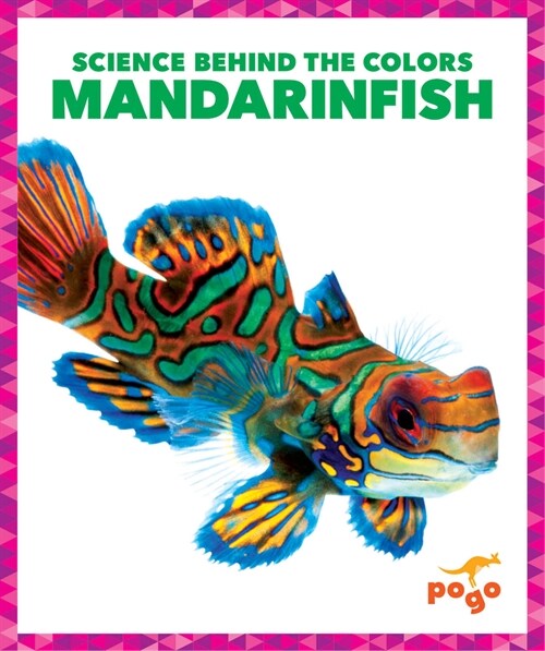 Mandarinfish (Library Binding)