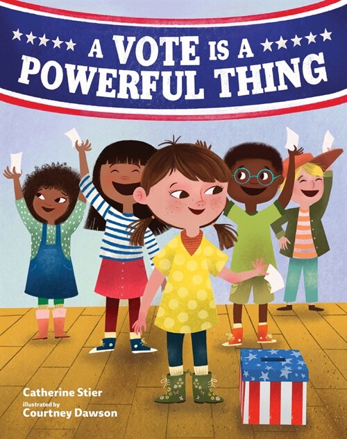 A Vote Is a Powerful Thing (Hardcover)