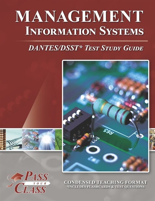 Management Information Systems DANTES/DSST Test Study Guide (Paperback)