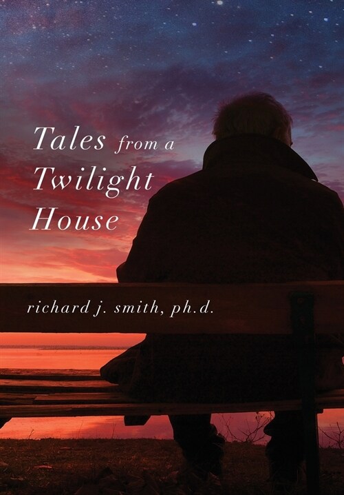 Tales from a Twilight House (Hardcover)