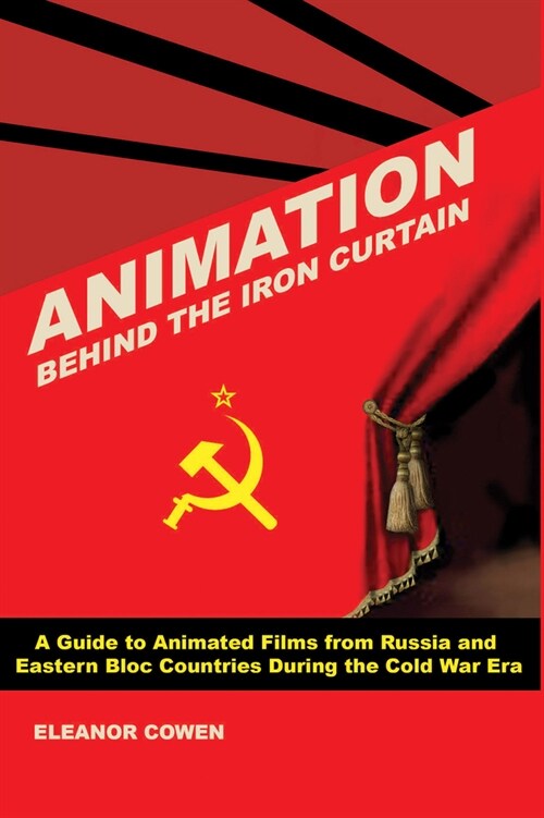 Animation Behind the Iron Curtain (Paperback)