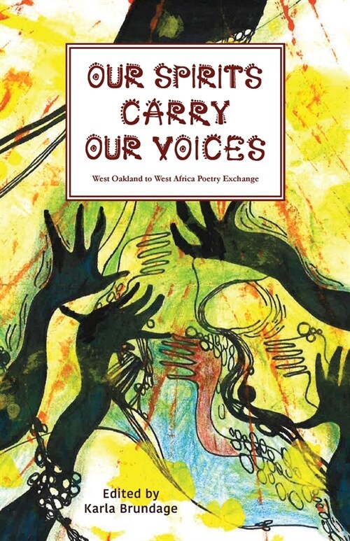 Our Spirits Carry Our Voices (Paperback)
