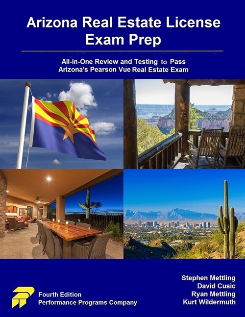 Arizona Real Estate License Exam Prep: All-in-One Review and Testing to Pass Arizonas Pearson Vue Real Estate Exam (Paperback)