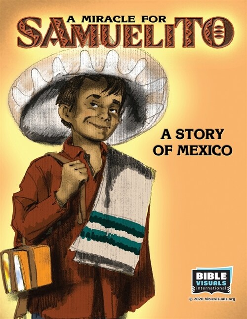 A Miracle for Samuelito: A Story of Mexico (Paperback)