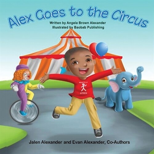 Alex Goes to the Circus (Paperback)