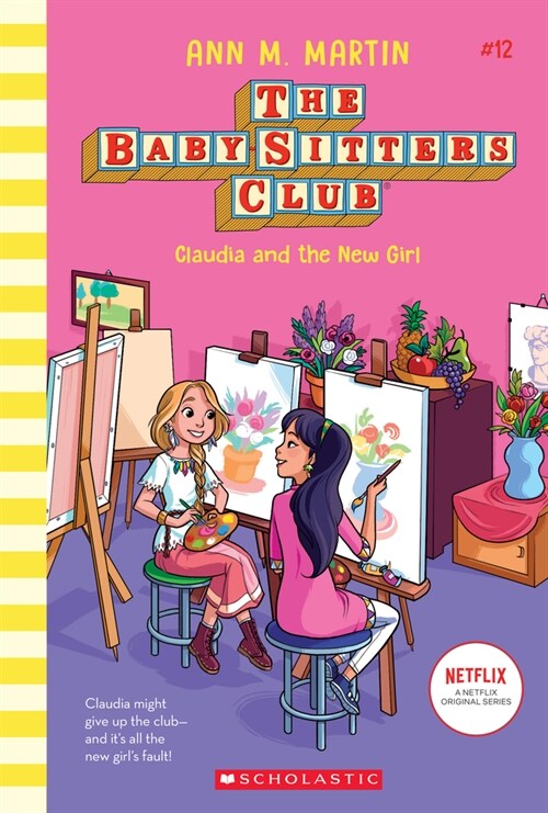 Claudia and the New Girl (the Baby-Sitters Club #12): Volume 12 (Hardcover)