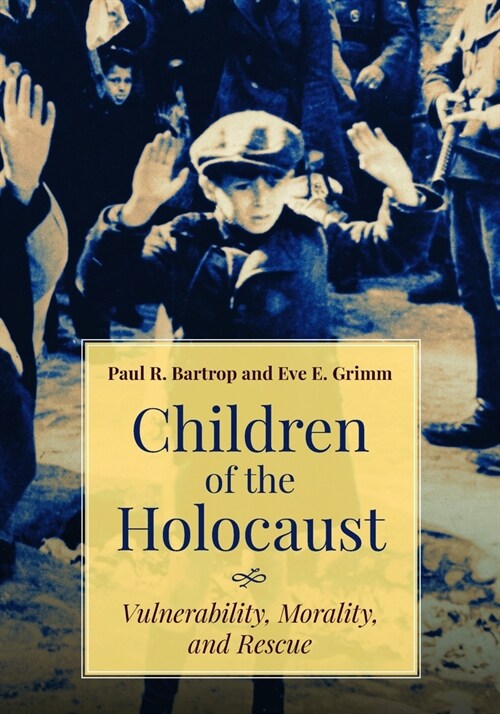 Children of the Holocaust (Hardcover)