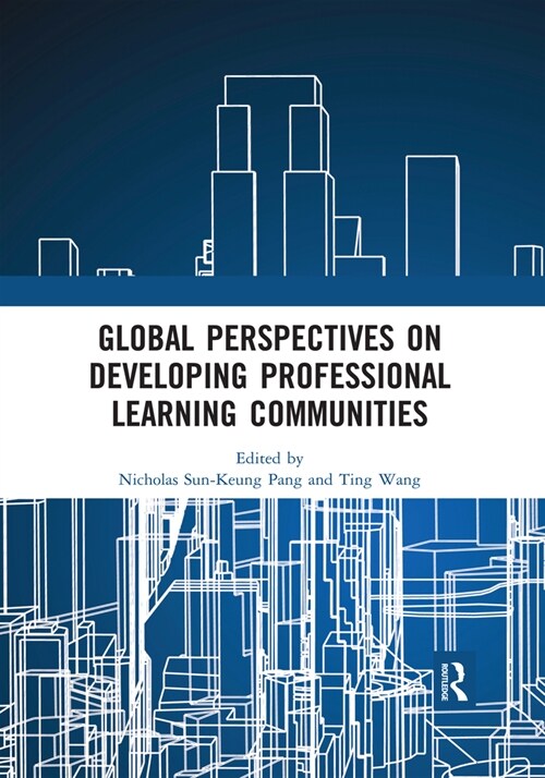 Global Perspectives on Developing Professional Learning Communities (Paperback)