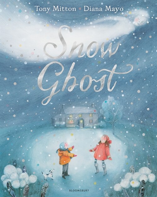 Snow Ghost : The Most Heartwarming Picture Book of the Year (Hardcover)
