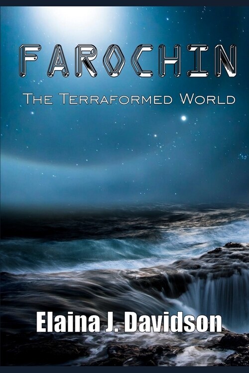 Farochin: The Terraformed World (Paperback)