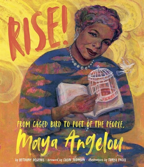 Rise!: From Caged Bird to Poet of the People, Maya Angelou (1 Hardcover/1 CD) [With CD (Audio)] (Hardcover)