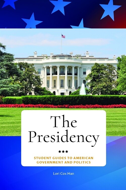The Presidency (Hardcover)